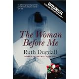 The Woman Before Meby Ruth Dugdall