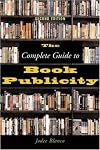 The Complete Guide to Book Publicity
