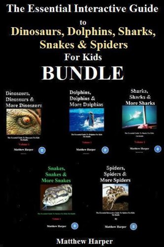 The Essential Interactive Guide To Dinosaurs, Dolphins, Sharks, Snakes & Spiders for Kids Bundle