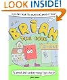 Brian The Book - A Picture Book For The Young And Young At Heart (