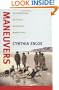 Maneuvers: The International Politics of Militarizing Women's Lives