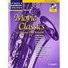 Movie Classics: 14 bekannte Film-Melodien. Alt-Saxophon. Ausgabe mit CD. (Schott Saxophone Lounge)