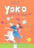 Produkt-Bild: Yoko mischt die Schule auf