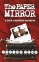 The Paper Mirror: A Dick Hardesty Mystery