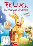 Felix - Ein Hase auf Weltreise