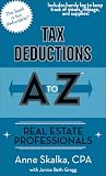 Tax Deductions A to Z for Real Estate Professionals (Tax Deductions A to Z series)