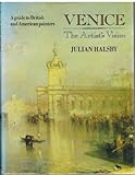 Venice : the artist's vision : a guide to British and American painters