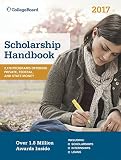 Scholarship Handbook 2017 (College Board Scholarship Handbook)