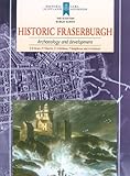 Historic Fraserburgh : archaeology and development