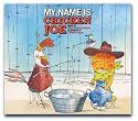 My Name Is Chicken Joe