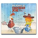My Name Is Chicken Joe