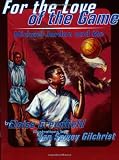 For the Love of the Game: Michael Jordan and Me (Trophy Picture Books)