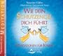Wie dein Schutzengel dich f�hrt - Meditationen f�r Kinder