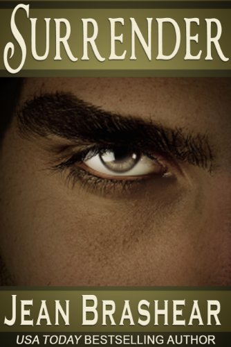 Enjoy a free 8,000-word excerpt from our Romance of the Week, SURRENDER, a scorching 5-star tale of suspense, passion and magic from USA Today bestselling author Jean Brashear!