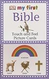 My First Touch & Feel Picture Cards: Bible (MY 1ST T&F PICTURE CARDS)