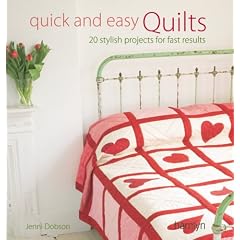 Quick and Easy Quilts: 20 Stylish Projects for Fast Results