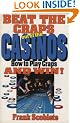 Beat the Craps Out of the Casinos: How to Play Craps and Win