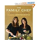 The Family Chef: Make Your Kitchen the Heart of Your Family by Jewels Elmore, Jill Elmore, Ann Marsh, and Petrina Tinslay