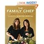 The Family Chef: Make Your Kitchen the Heart of Your Family