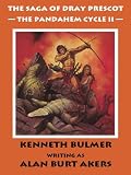 The Pandahem Cycle II (The Saga of Dray Prescot omnibus)