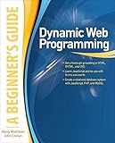 Dynamic web programming : a beginner's guide