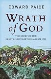 Wrath of God: The Great Lisbon Earthquake of 1755