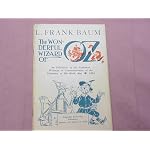 L. Frank Baum: The Wonderful Wizard of Oz. An Exhibition of His Published Writings, in Commemoration of the Centenary of His Birth, May 15, 1856, January 16 - March 16, 1956) Columbia University Libraries Softcover book cover