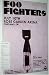 Foo Fighters Concert Poster Echoes, Silence, Patience & Grace Tour In Your Honor, The Colour and the Shape Image