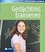 Bücher : Gedächtnis trainieren. Lernhilfe 5. bis 7. Klasse für bessere schulische Leistungen. Compact 'leichter lernen'