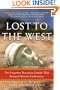 Lost to the West: The Forgotten Byzantine Empire That Rescued Western Civilization