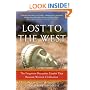 Lost to the West: The Forgotten Byzantine Empire That Rescued Western Civilization