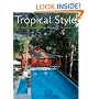 Tropical Style: Contemporary Dream Houses in Malaysia