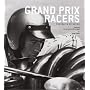 Grand Prix Racers: Portraits of Speed