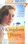 A Kingdom for the Brave