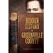 Hidden History of Greenville County (SC) (American Chronicles (History Press))