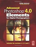 Advanced Photoshop Elements 4.0 for Digital Photographers