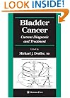 Bladder Cancer: Current Diagnosis and Treatment (Current Clinical Urology)