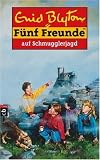 F�nf Freunde: F�nf Freunde, Neubearb., Bd.4, F�nf Freunde auf Schmugglerjagd: Bd 4 - Enid Blyton