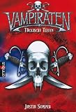 Vampiraten - T�ckische Tiefen - Justin Somper