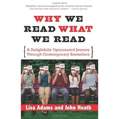 Why We Read What We Read: A Delightfully Opinionated Journey through Contemporary Bestsellers