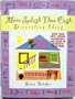 More Splash Than Cash Decorating Ideas: Over 1200 Tips, Tricks, TechniquesAnd Ideas To Decorate Your Home