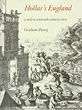 Hollar's England : a mid-seventeenth-century view