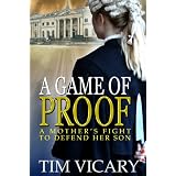 A Game of Proof (The trials of Sarah Newby) ~ Tim Vicary