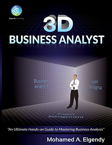 3d business analyst the ultimate hands on guide to mastering business analysis