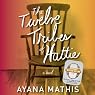 The Twelve Tribes of Hattie (Oprah's Book Club 2.0)