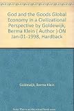 God and the goods : global economy in a civilizational perspective