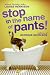 Stop in the Name of Pants!