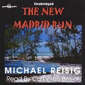 The New Madrid Run | [Michael Reisig]