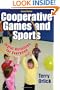Cooperative Games and Sports, Joyful Activities for Everyone (Second Edition)
