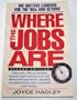 Where the Jobs Are: The Hottest Careers for the '90s